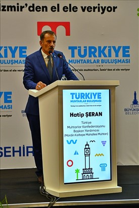 Türkiye'nin muhtarları İzmir'de buluştu