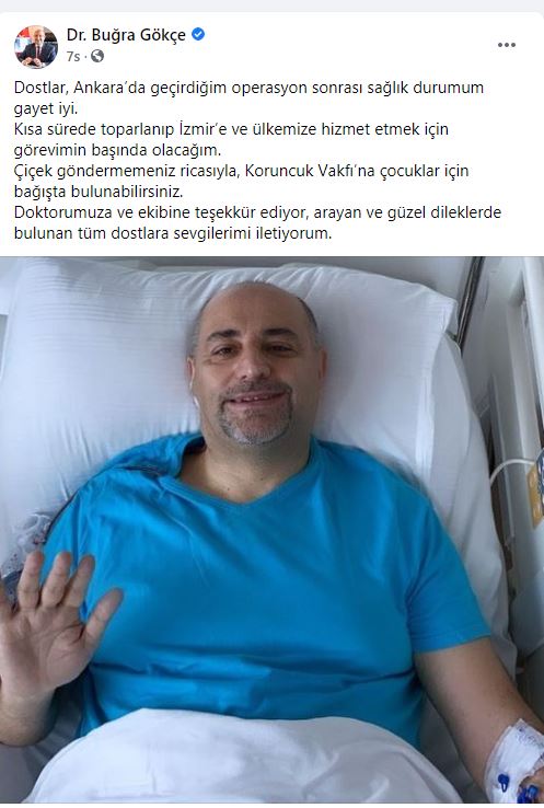 İzmir Büyükşehir Belediyesi Genel Sekreteri Buğra Gökçe operasyon geçirdi