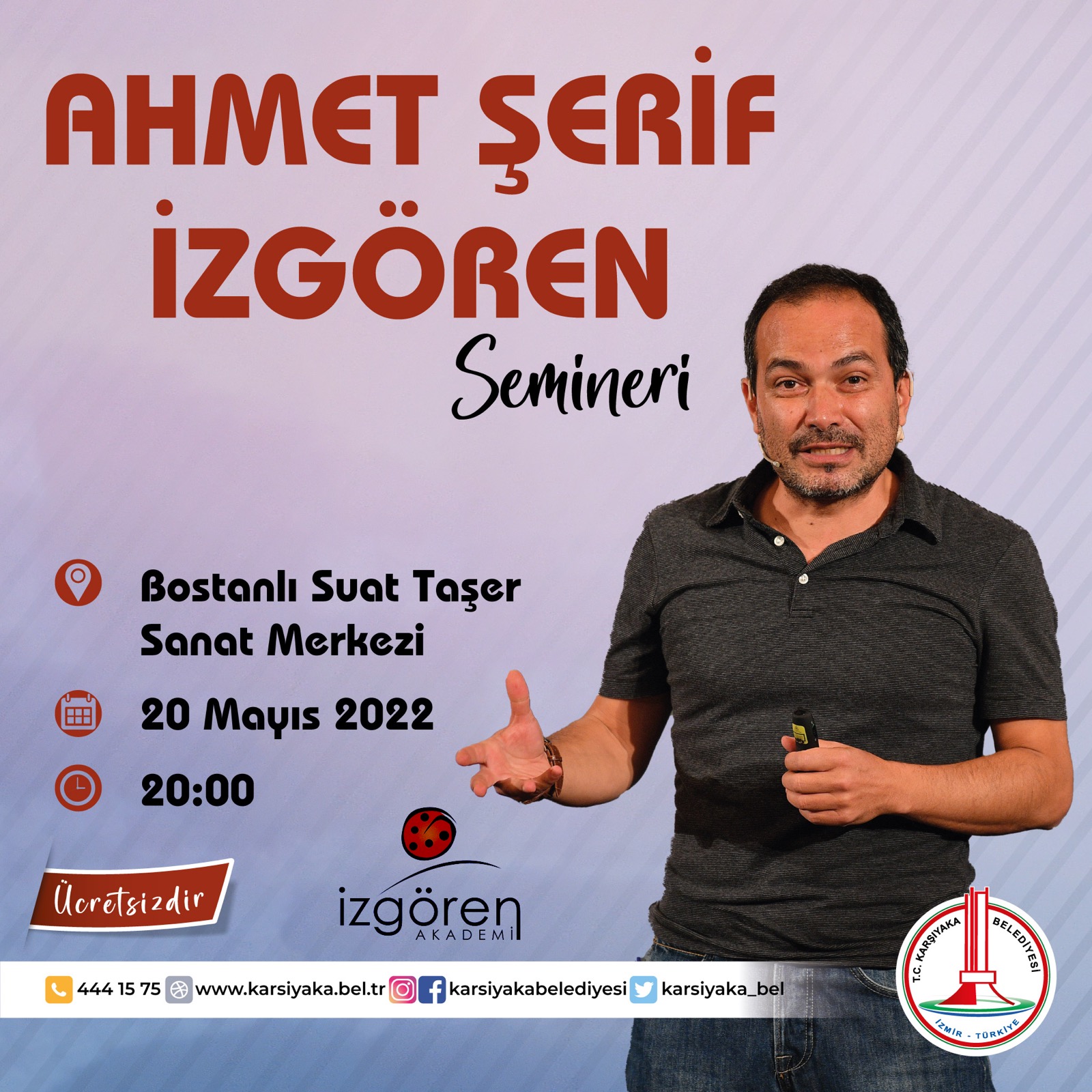 Ahmet Şerif İzgören 20 Mayıs'ta Karşıyaka'da