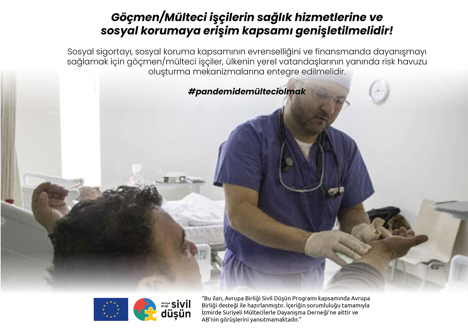 Göçmen/ mülteci işçilerin sağlık hizmetlerine ve sosyal korumaya erişim kapsamı genişletilmelidir!