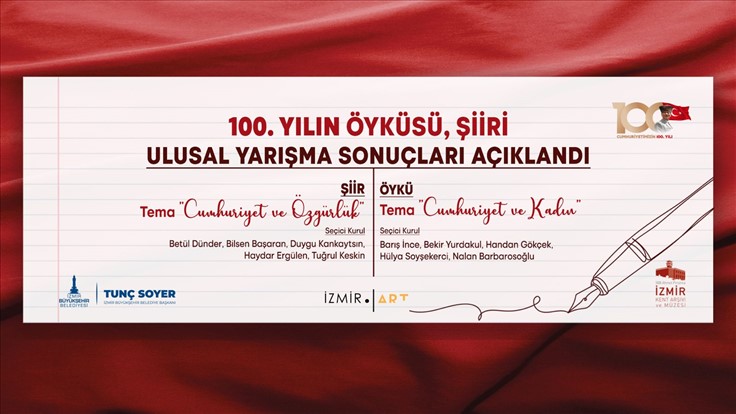 "100. Yılın Öyküsü, Şiiri” yarışması sonuçlandı