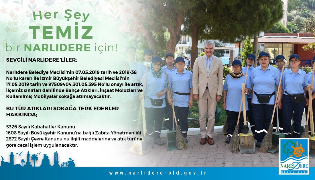 NARLIDERE’DE BAHÇE ATIKLARI VE MOLOZLAR SOKAĞA ATILMAYACAK