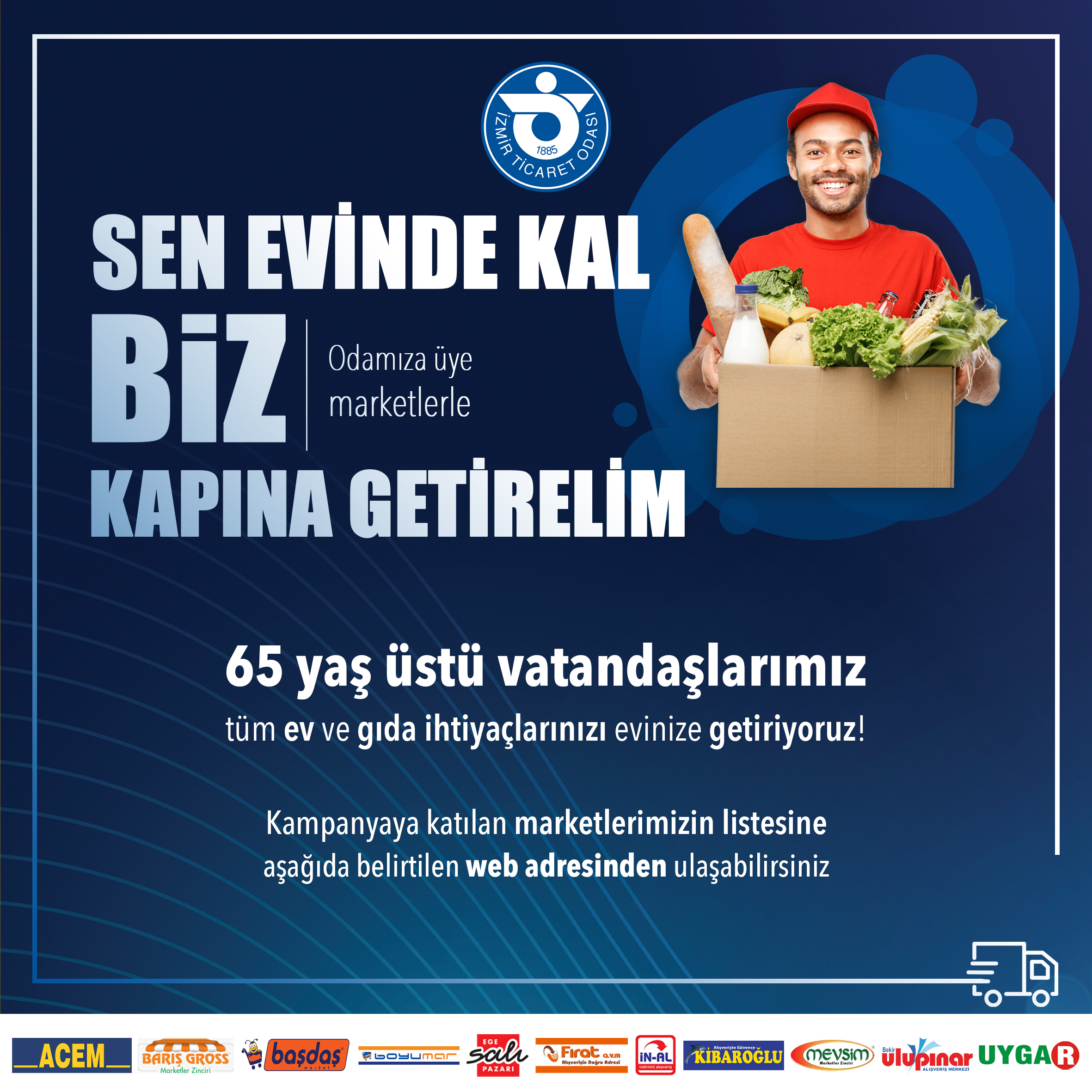 SEN EVİNDE KAL, BİZ KAPINDAYIZ”