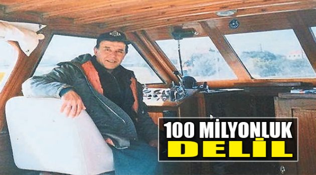 100 Milyonluk Delil