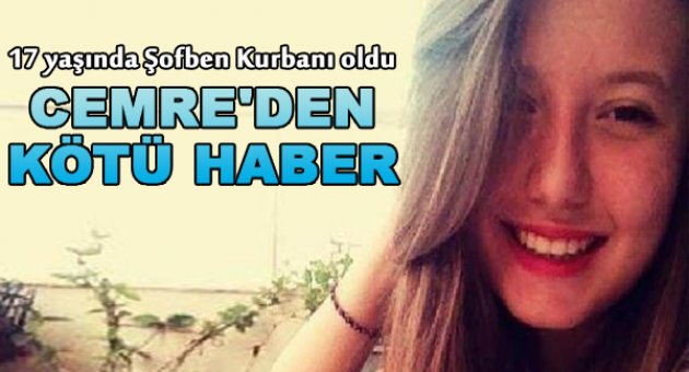 17 Yaşındaki Cemre, Yaşam Savaşını Kaybetti