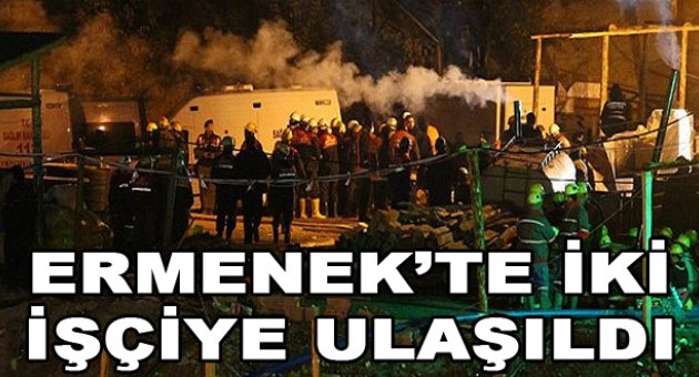 2 işçinin cansız bedenine ulaşıldı