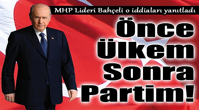 Bahçeli Yedek Lastik İddialarını Yanıtladı!