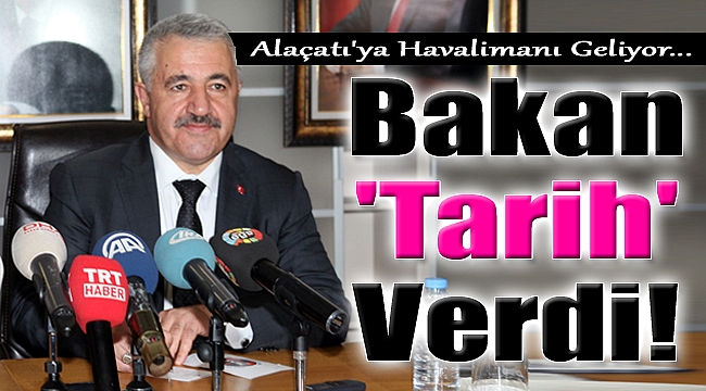 Bakan'dan İzmir'e Müjde Üstüne Müjde!