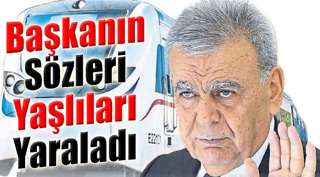 Başkanın Sözleri Yaşlıları Yaraladı