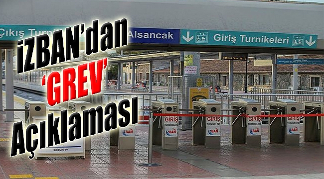 İZBAN'dan 'Grev' Açıklaması