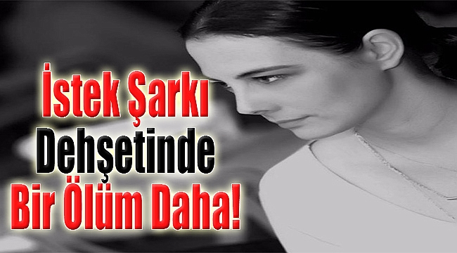 İzmir’deki 'İstek Şarkı' Dehşetinde Bir Ölüm Daha!