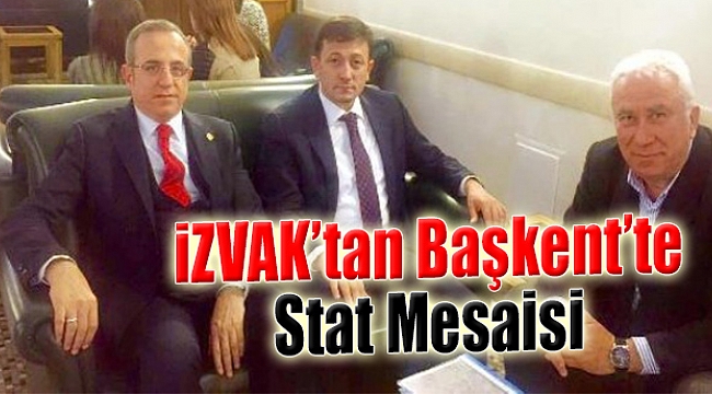 İZVAK’tan Başkent’te Karşıyaka Stadı Mesaisi
