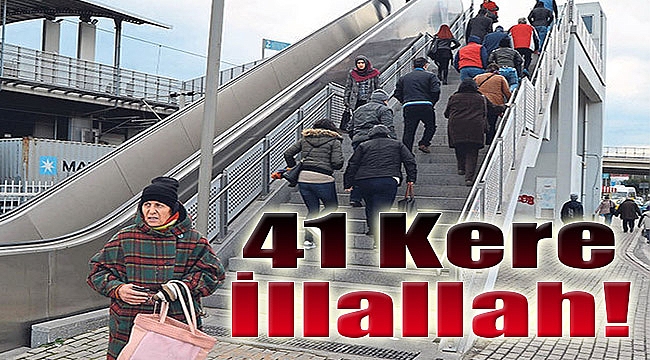 “41 kere illallah!”