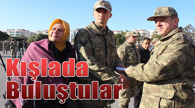 Aileler ve askerler kışlada buluştu