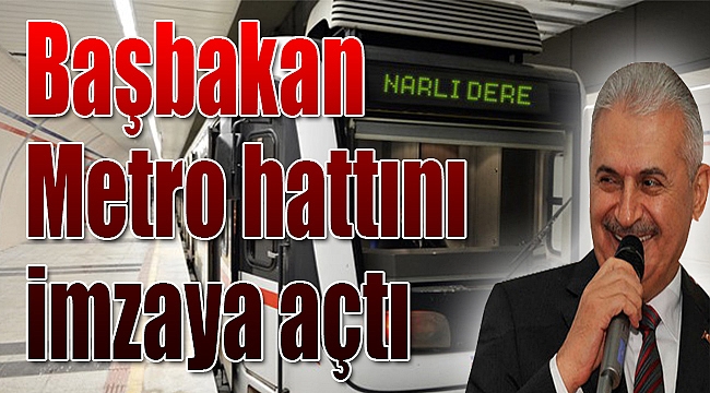Başbakan Metro hattını imzaya açtı