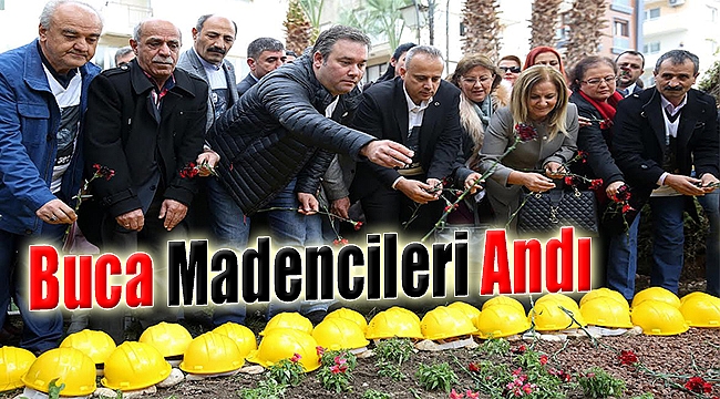 Buca madencileri andı