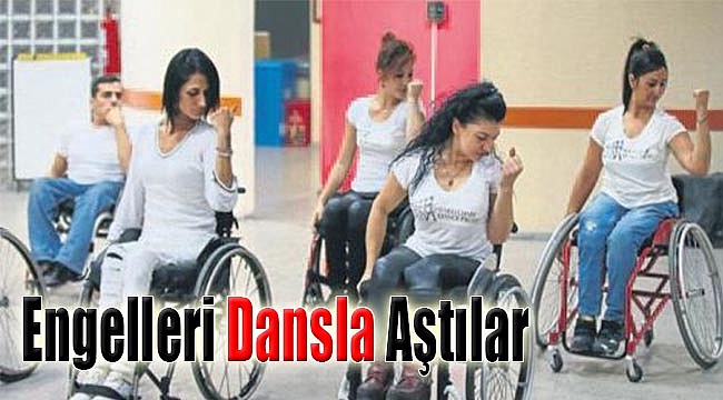Engelleri dansla aştılar