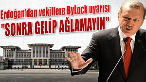 Erdoğan Vekilleri Uyardı: "Sonra Gelip Ağlamayın..."