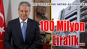 İTO’dan Üyelerine 100 Milyon Lira Nefes Kredisi