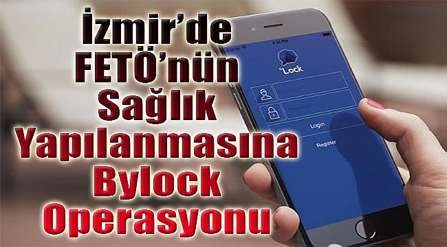 İzmir’de FETÖ’nün sağlık yapılanmasına operasyon!