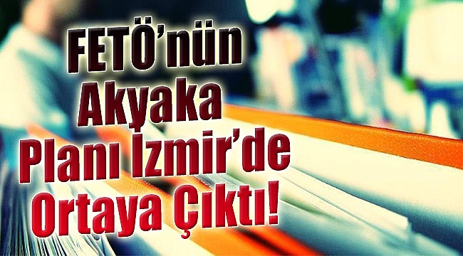 İzmir’de ortaya çıktı: FETÖ’nün camilere ait iş yerlerine ele geçirme planı!