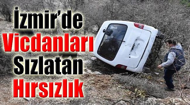 İzmir'de 'vicdanları sızlatan' hırsızlık: Ekmek teknesini...