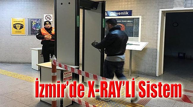 İzmir&#039;de X-Ray&#039;li dönem