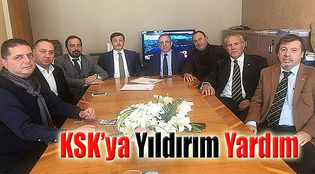KSK’ye Yıldırım yardım