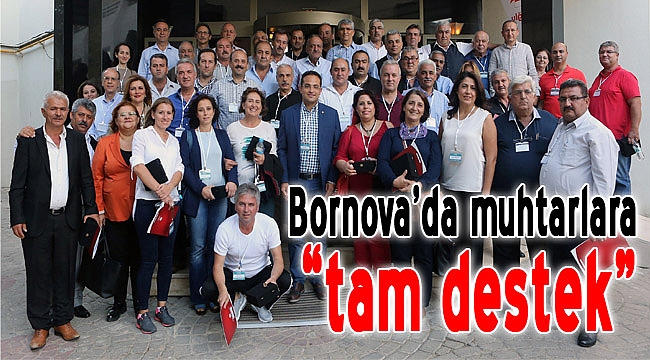 Başkan Atila&#039;dan muhtarlara tam destek