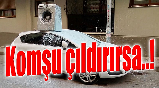 Çıldıran komşu arabanın üzerine...