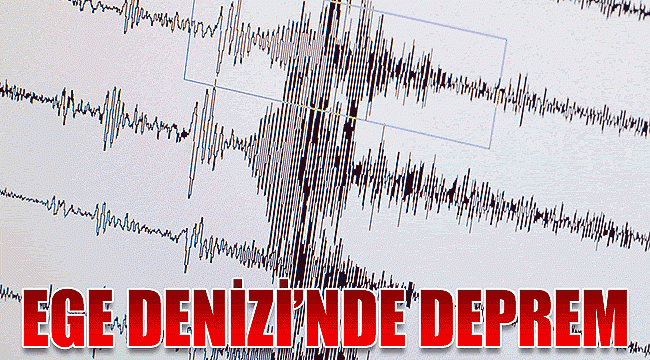 Ege Denizi&#039;nde 5,0 büyüklüğünde deprem meydana geldi