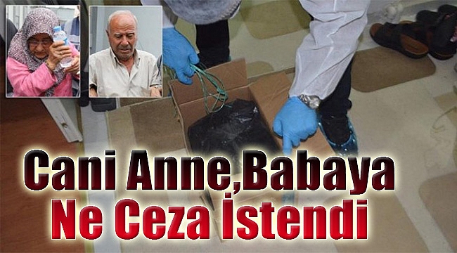 İzmir’deki kızlarının cesedini 22 yıl kolide saklayan aileye ne ceza istendi?