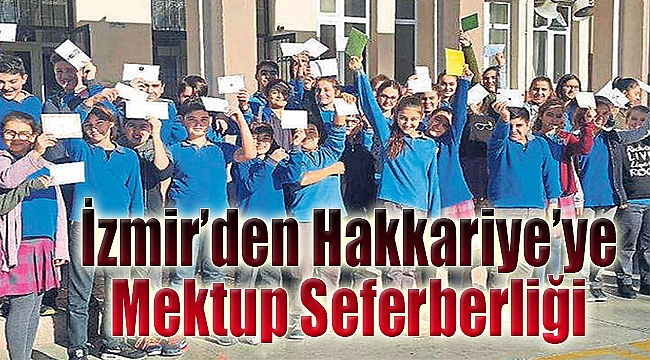 İzmir’den Hakkari’ye mektup seferberliği