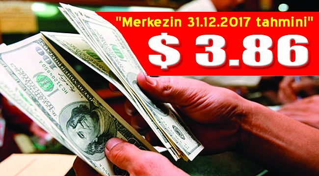 Merkez tahminini açıkladı: &quot;Dolar 3.86...&quot;