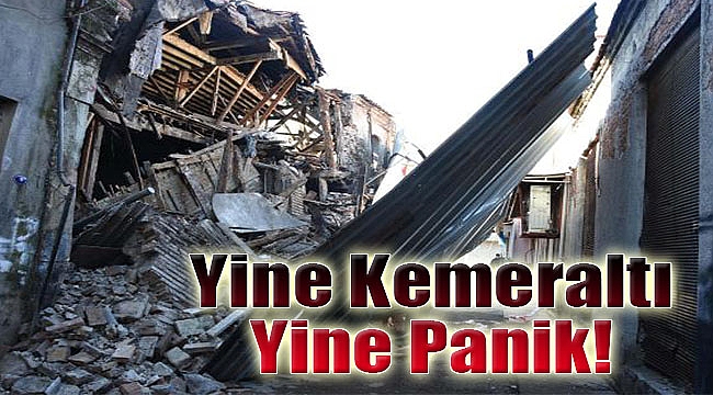 Yine Kemeraltı yine panik: 150 yıllık bina yerle bir!