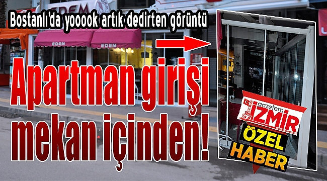 Bostanlı&#039;da yooook artık dedirten görüntü!