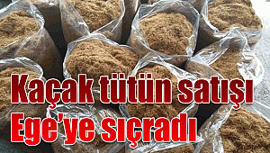 Kaçak tütün satışı Ege’ye sıçradı