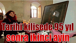 Tarihi kilisede 95 yıl sonra ikinci ayin