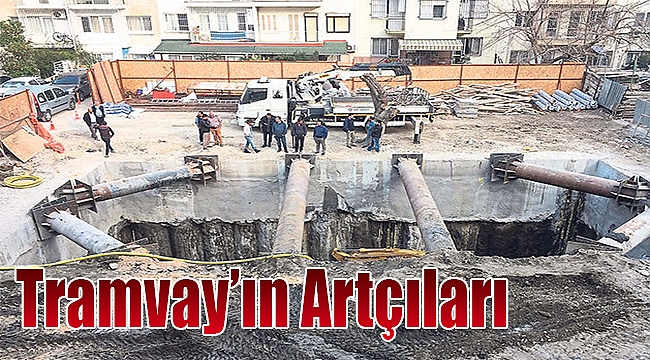 Tramvay’ın artçıları