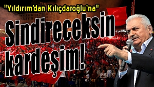 Yıldırım'dan Kılıçdaroğlu'na: "Demokrasiyi sindireceksin kardeşim"