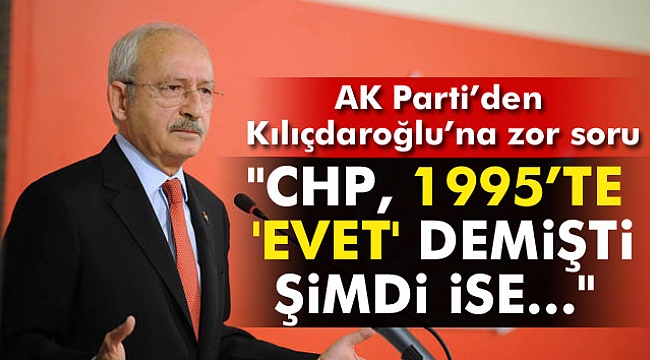 AK Parti'den Kılıçdaroğlu'na zor soru
