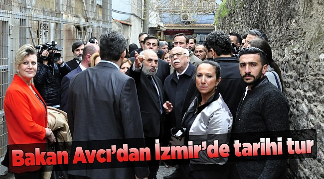 Bakan Avcı&#039;dan İzmir&#039;de tarihi tur