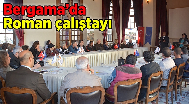 Bergama’da Roman çalıştayı
