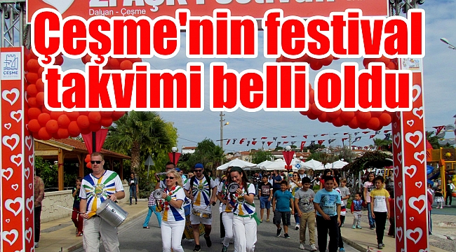 Çeşme&#039;nin festival takvimi belli oldu