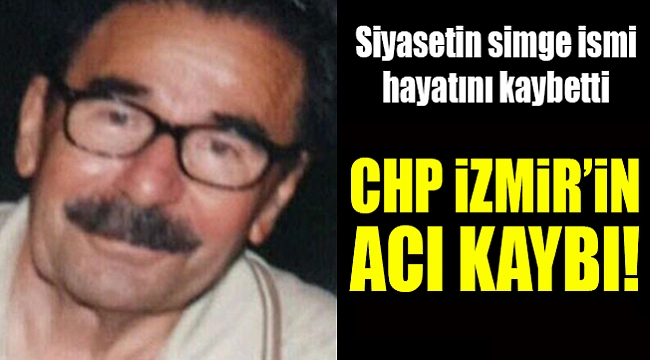 CHP'li Arslantaş yaşamını yitirdi...