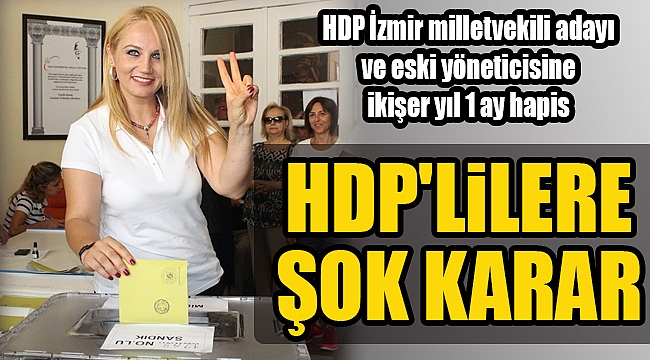 HDP&#039;lilere şok karar