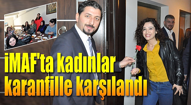 İMAF&#039;ta kadınlar karanfille karşılandı