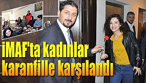 İMAF'ta kadınlar karanfille karşılandı