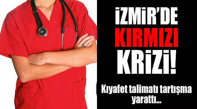 İzmir&#039;de ‘kırmızı hemşire’ tartışması