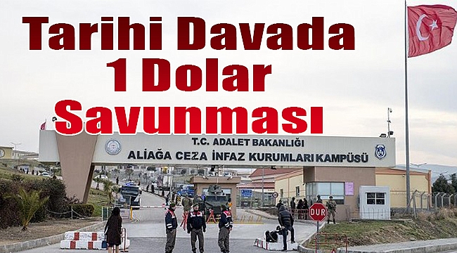 İzmir&#039;deki darbe girişimi davasında &#039;1 dolar&#039; savunması!
